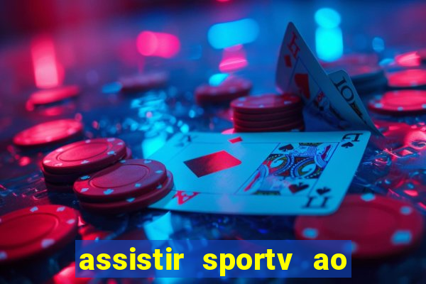 assistir sportv ao vivo futemax